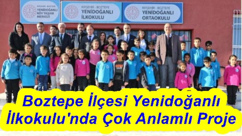 Boztepe İlçesi Yenidoğanlı İlkokulu'nda Çok Anlamlı Proje