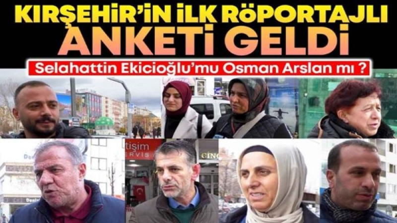 Kırşehir'de Selahattin Ekicioğlu mu Kazanır, Osman Arslan mı ?