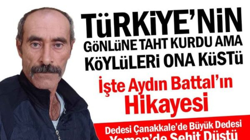 Türkiye'nin Gönlüne Taht Kuran Aydın Battal'ın Hikayesi