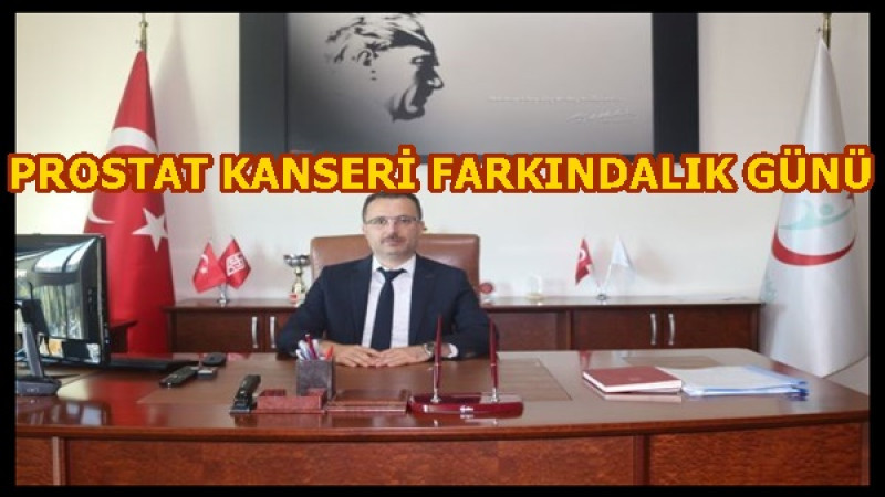 PROSTAT KANSERİ FARKINDALIK GÜNÜ