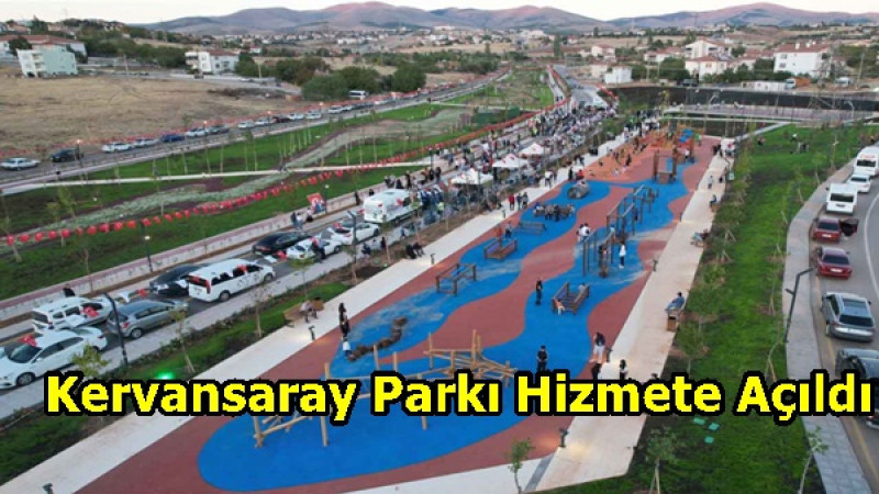 Kervansaray Parkı Hizmete Açıldı