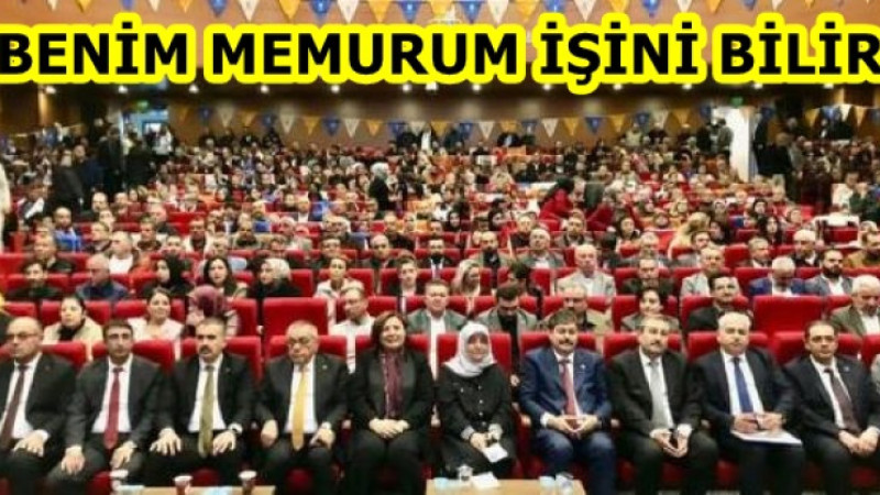 BENİM MEMURUM İŞİNİ BİLİR