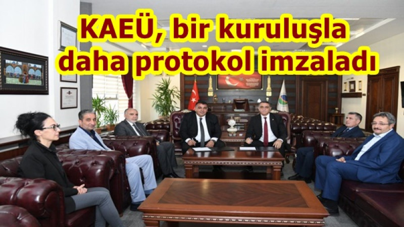 KAEÜ, bir kuruluşla daha protokol imzaladı