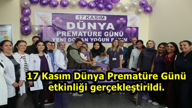 17 Kasım Dünya Prematüre Günü etkinliği gerçekleştirildi