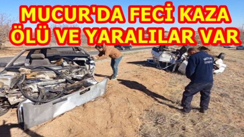 MUCUR'DA FECİ KAZA  ÖLÜ VE YARALILAR VAR