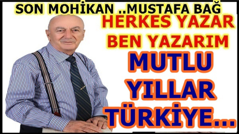 MUTLU YILLAR TÜRKİYE… 