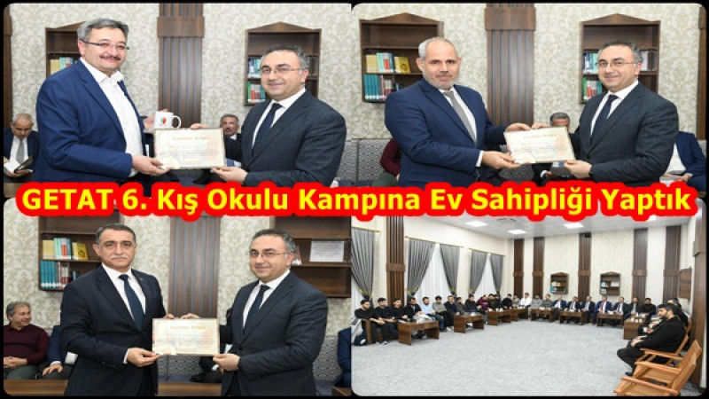 Üniversitemiz GETAT 6. Kış Okulu Kampına Ev Sahipliği Yaptı