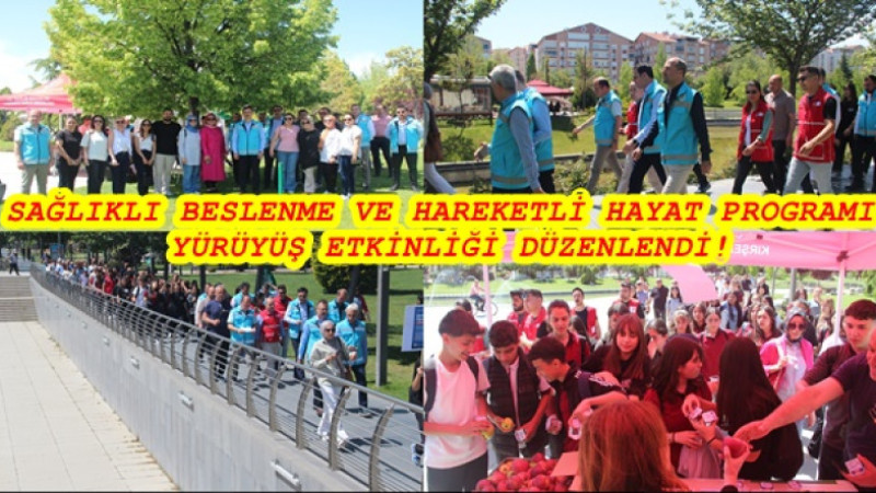 SAĞLIKLI BESLENME VE HAREKETLİ HAYAT PROGRAMI YÜRÜYÜŞ ETKİNLİĞİ DÜZENLENDİ!