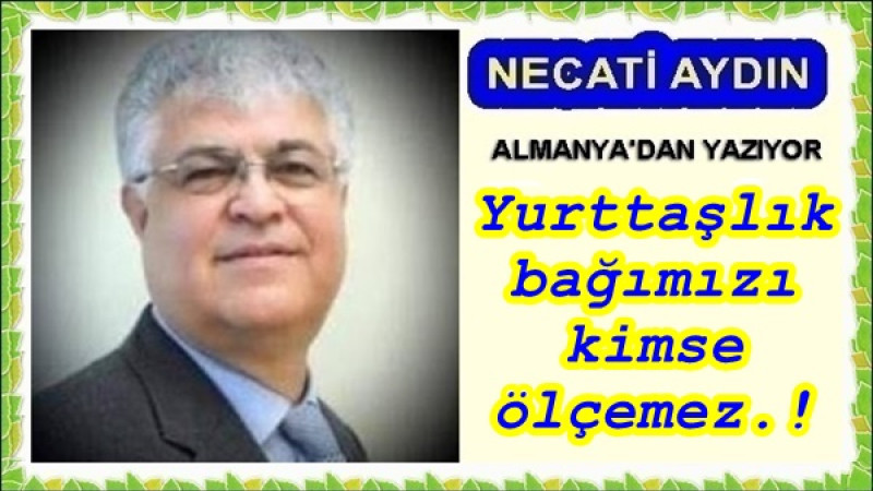 Yurttaşlık bağımızı kimse ölçemez.! 