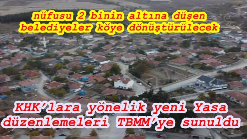 KHK’lara yönelik yeni Yasa düzenlemeleri TBMM’ye sunuldu