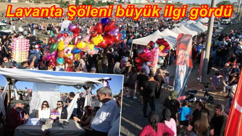 Lavanta Şöleni büyük ilgi gördü