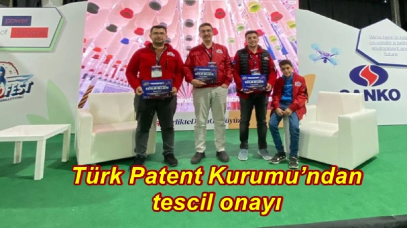  Türk Patent Kurumu’ndan tescil onayı