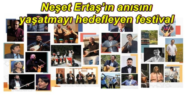 Neşet Ertaş’ın anısını yaşatmayı hedefleyen festival