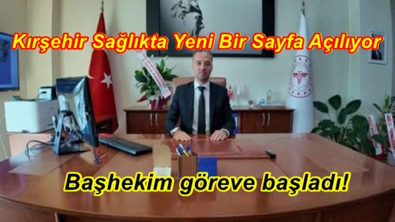 Kırşehir Sağlıkta Yeni Bir Sayfa Açılıyor