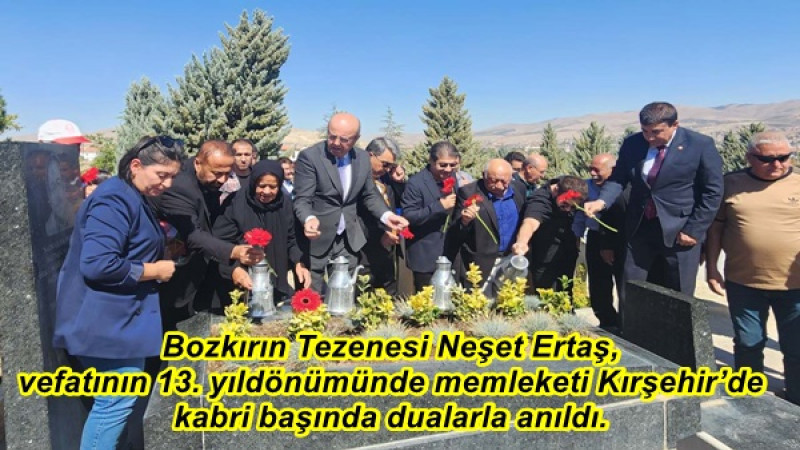 Bozkırın Tezenesi Neşet Ertaş, vefatının 13. yıldönümünde memleketi Kırşehir’de kabri başında dualar