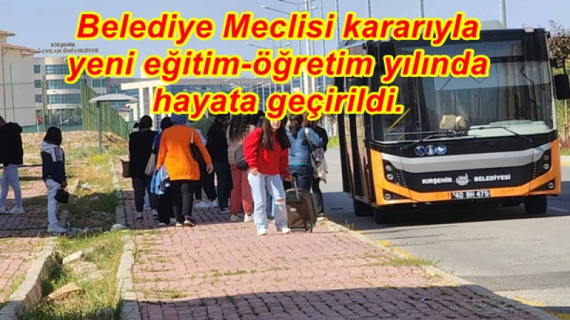 Belediye Meclisi kararıyla yeni eğitim-öğretim yılında hayata geçirildi.