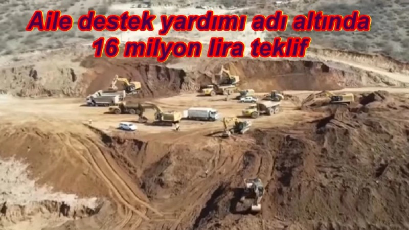 Aile destek yardımı adı altında 16 milyon lira teklif 