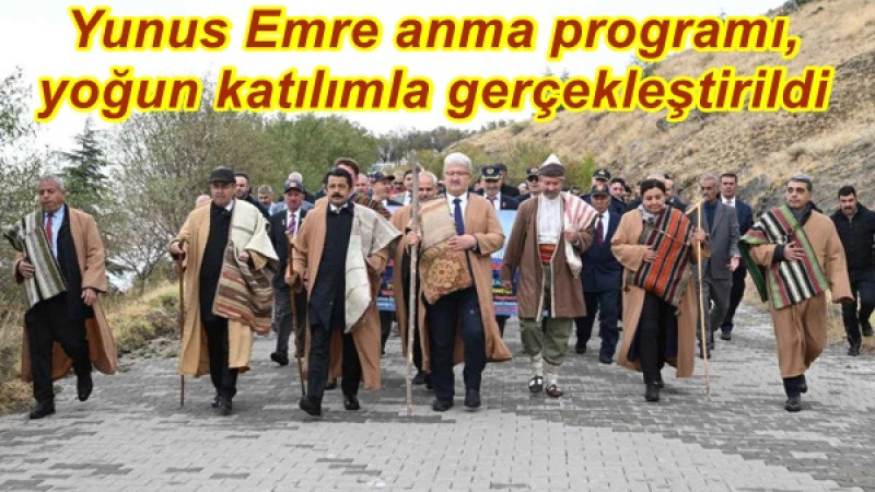 Yunus Emre anma programı, yoğun katılımla gerçekleştirildi