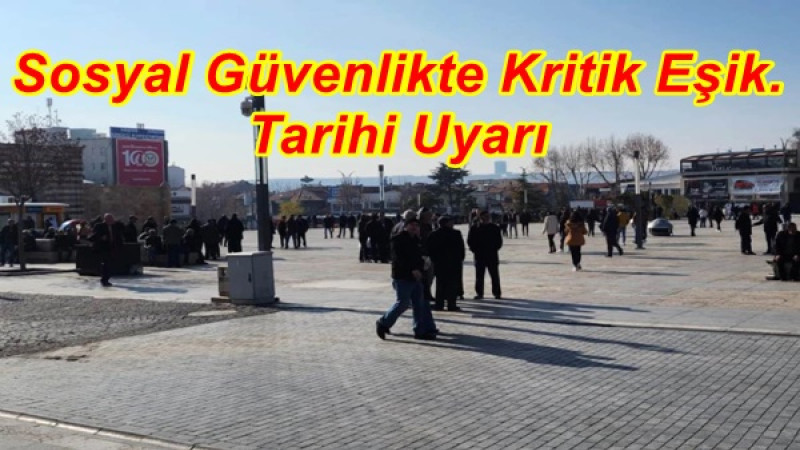 Sosyal Güvenlikte Kritik Eşik.SGK’dan Tarihi Uyarı