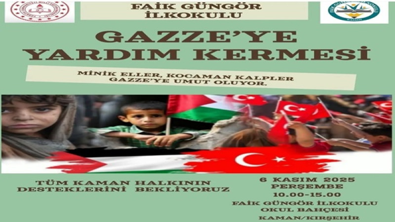 Kaman’da Minik Yüreklerden Gazze’ye Umut Kermesi