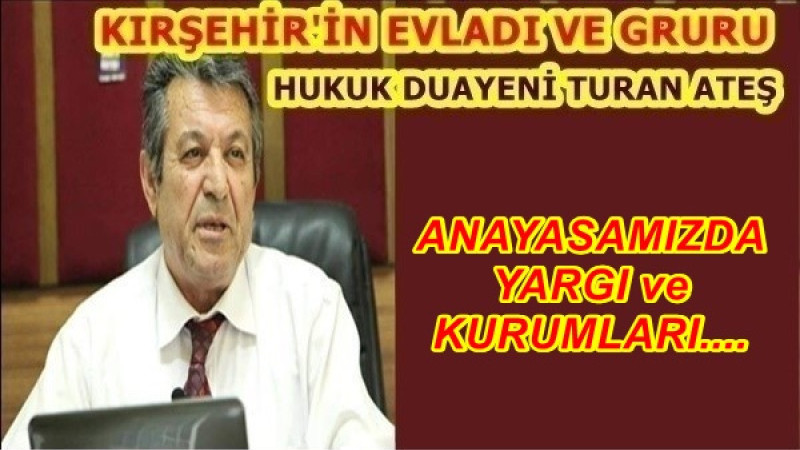 ANAYASAMIZDA YARGI ve KURUMLARI....