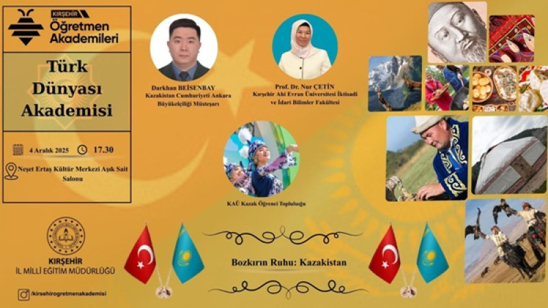 Kırşehir’de “Türk Dünyası Akademisi”: Kazakistan Temalı Özel Program Düzenleniyor