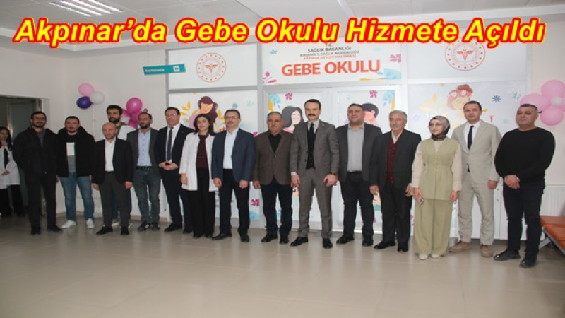 Akpınar’da Gebe Okulu Hizmete Açıldı