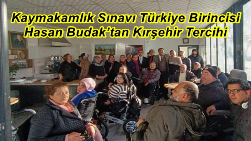 Kaymakamlık Sınavı Türkiye Birincisi Hasan Budak’tan Kırşehir Tercihi