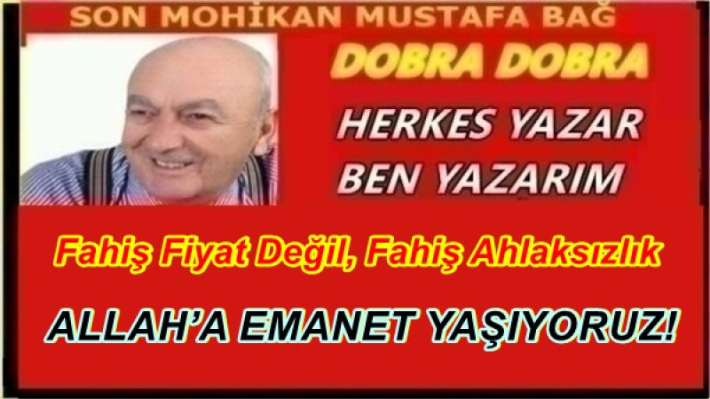 Fahiş Fiyat Değil, Fahiş Ahlaksızlık