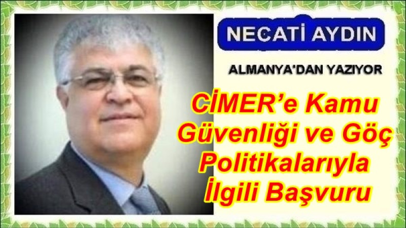 CİMER’e Kamu Güvenliği ve Göç Politikalarıyla İlgili Başvuru