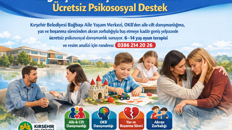 Bağbaşı Aile Yaşam Merkezi’nden Ücretsiz Psikososyal Destek