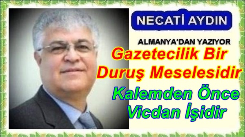 Gazetecilik Bir Duruş Meselesidir