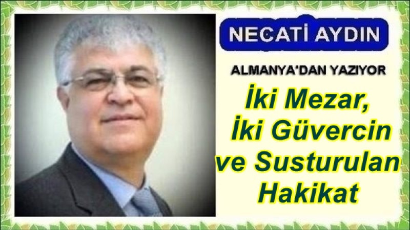İki Mezar, İki Güvercin ve Susturulan Hakikat
