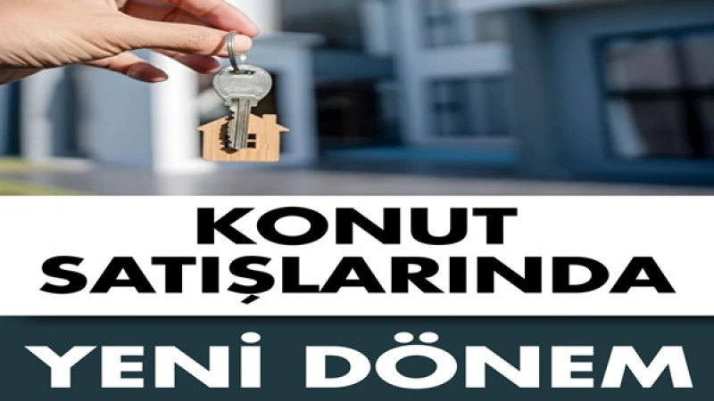 Konut satışlarında yeni dönem