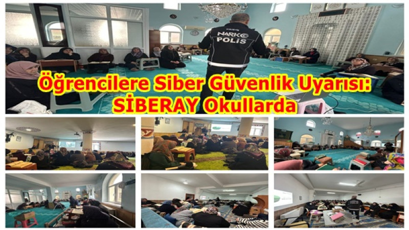 Öğrencilere Siber Güvenlik Uyarısı: SİBERAY Okullarda