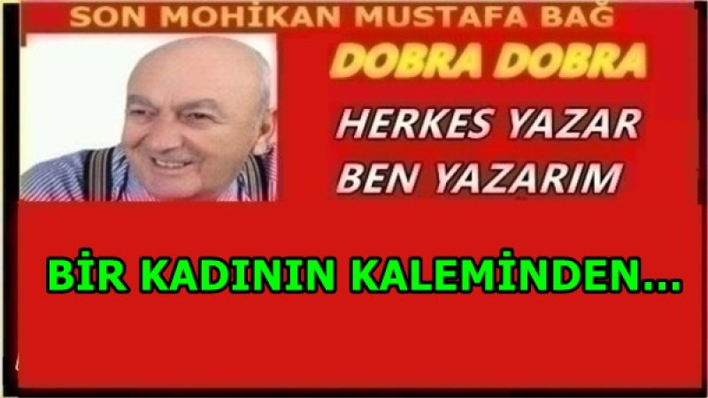 BİR KADININ KALEMİNDEN…