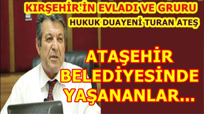 ATAŞEHİR BELEDİYESİNDE YAŞANANLAR...