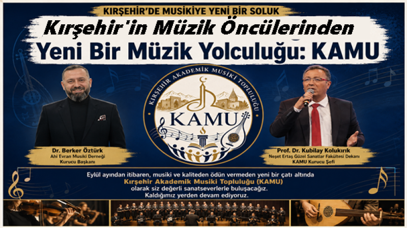 Kırşehir'in Müzik Öncülerinden,Yeni Bir Müzik Yolculuğu: KAMU