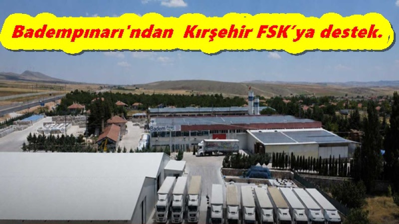 Badempınarı'ndan  Kırşehir FSK’ya destek.
