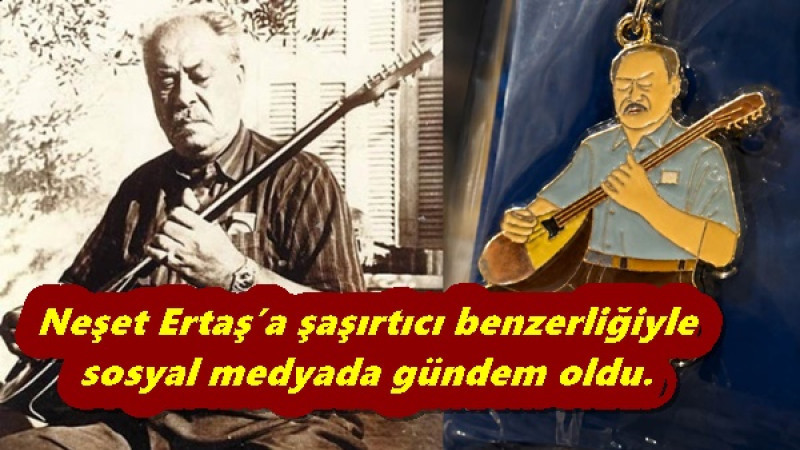 Neşet Ertaş’a şaşırtıcı benzerliğiyle sosyal medyada gündem oldu.