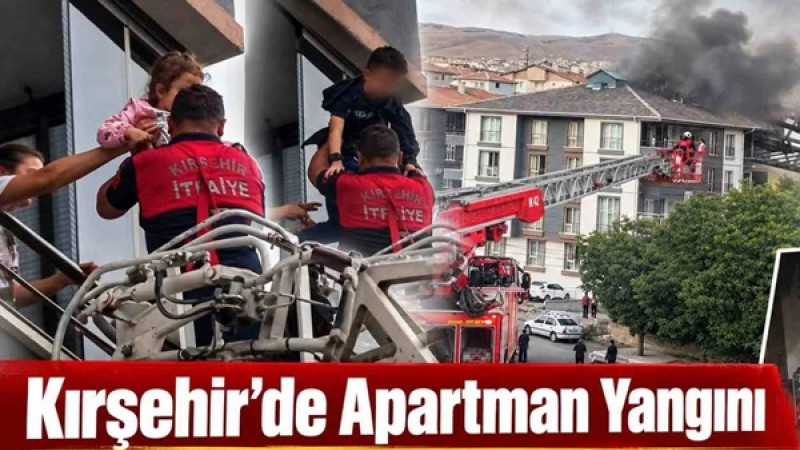 Kırşehir’de Apartman Yangını
