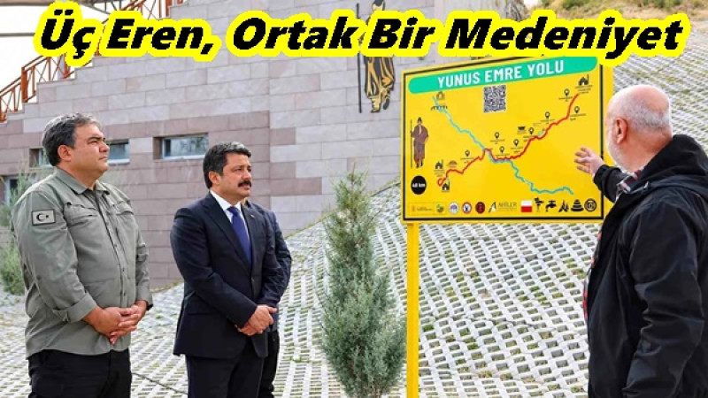 Üç Eren, Ortak Bir Medeniyet